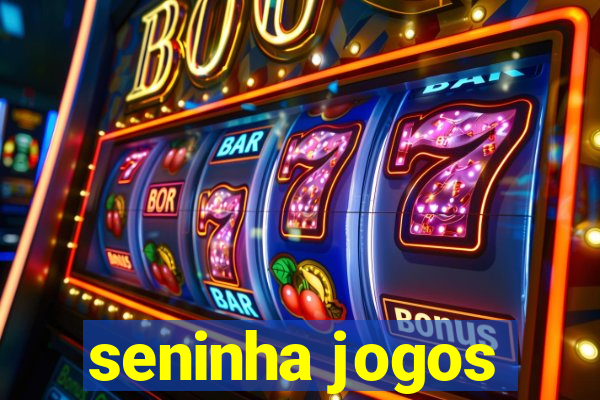 seninha jogos