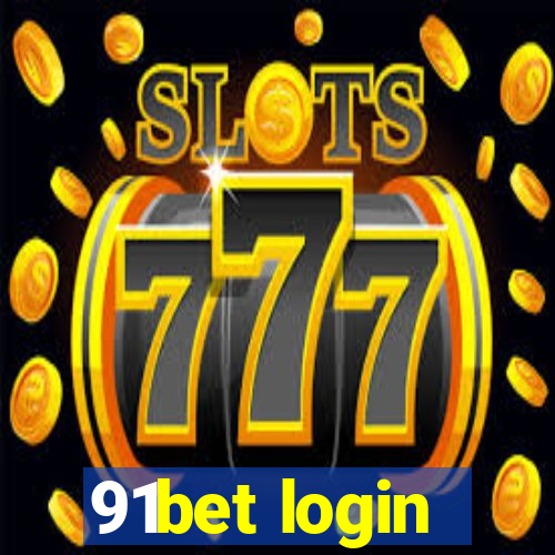 91bet login