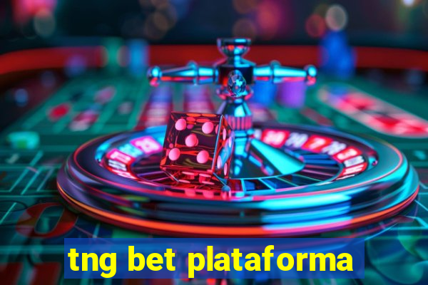 tng bet plataforma