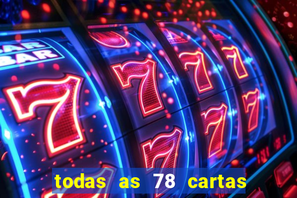 todas as 78 cartas do tarot