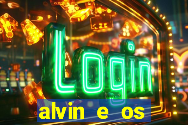 alvin e os esquilos 3 rede canais