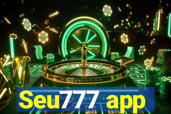 Seu777 app