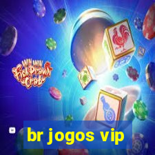 br jogos vip