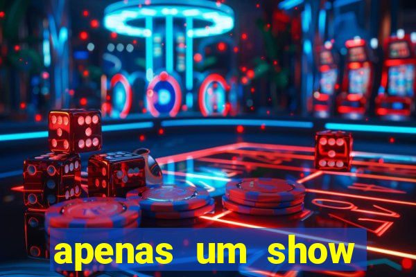 apenas um show pancadaria 2