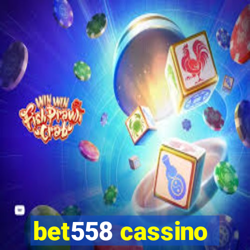 bet558 cassino