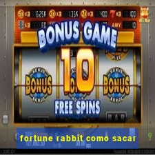 fortune rabbit como sacar