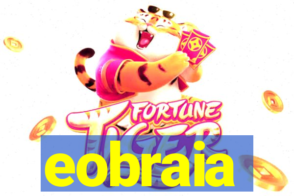 eobraia