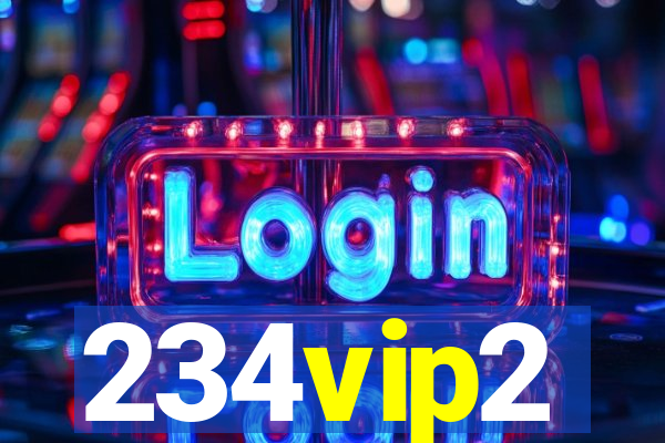 234vip2