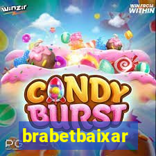 brabetbaixar