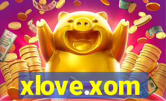 xlove.xom