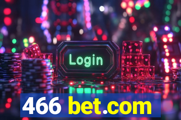 466 bet.com