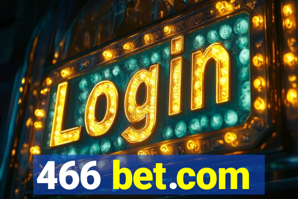 466 bet.com