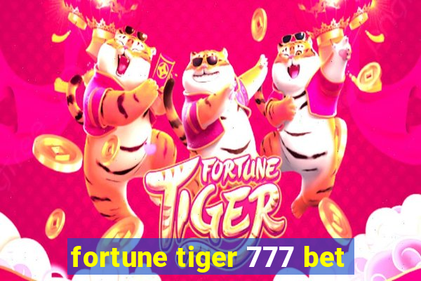 fortune tiger 777 bet