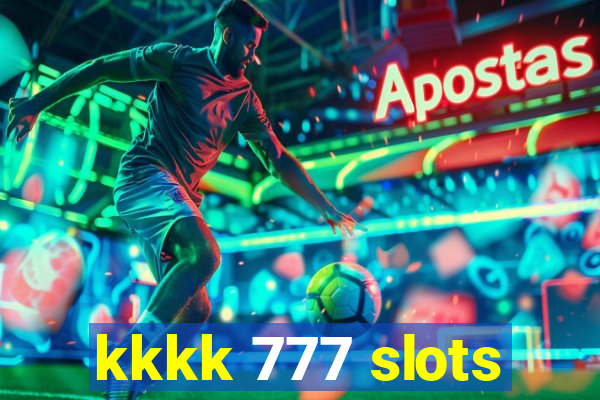 kkkk 777 slots