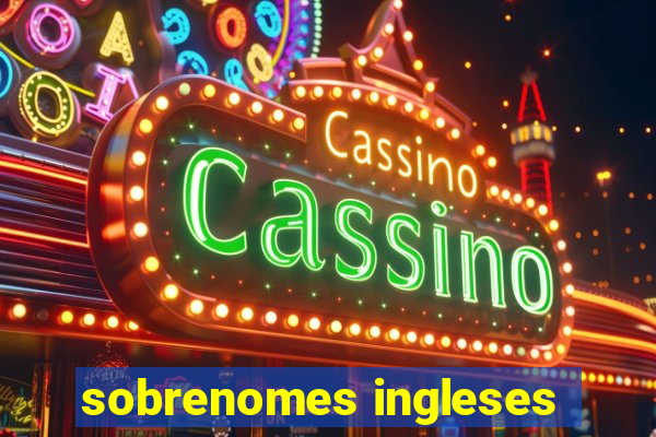 sobrenomes ingleses