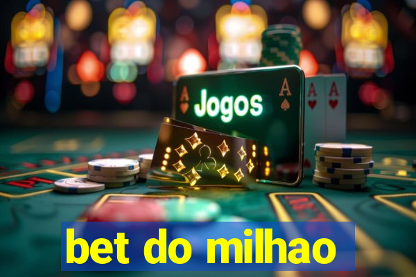 bet do milhao