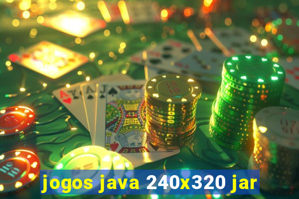 jogos java 240x320 jar