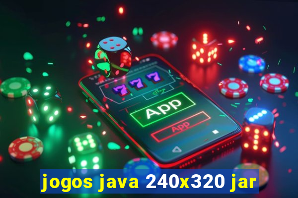 jogos java 240x320 jar