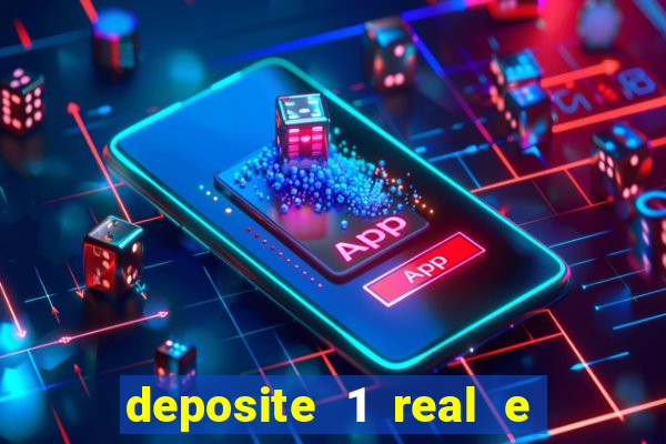 deposite 1 real e ganhe 10 vai de bet