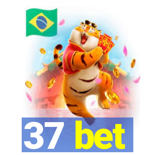 37 bet