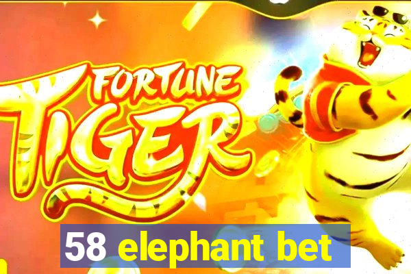 58 elephant bet