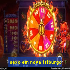 sexo em nova friburgo