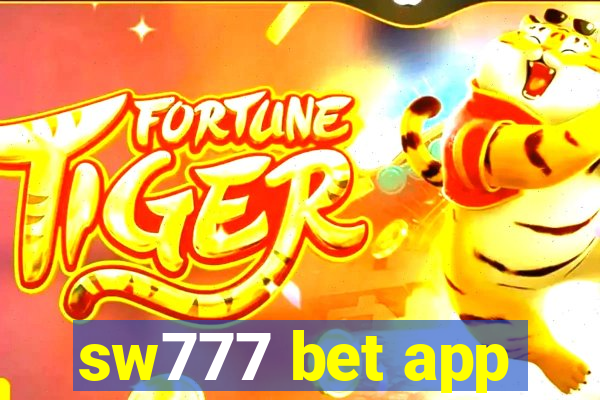 sw777 bet app