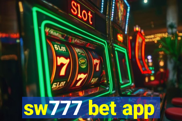 sw777 bet app