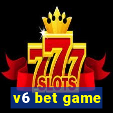 v6 bet game