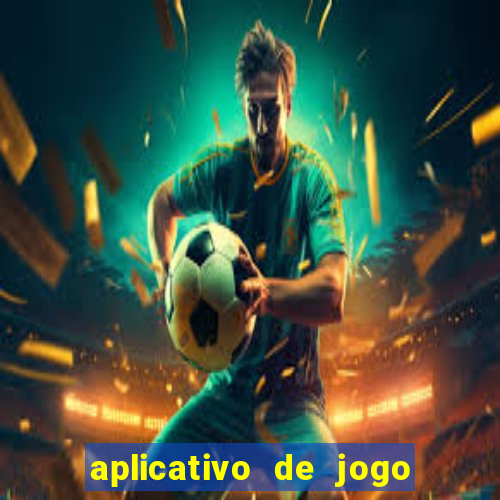 aplicativo de jogo que da bonus no cadastro