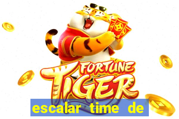 escalar time de futebol online