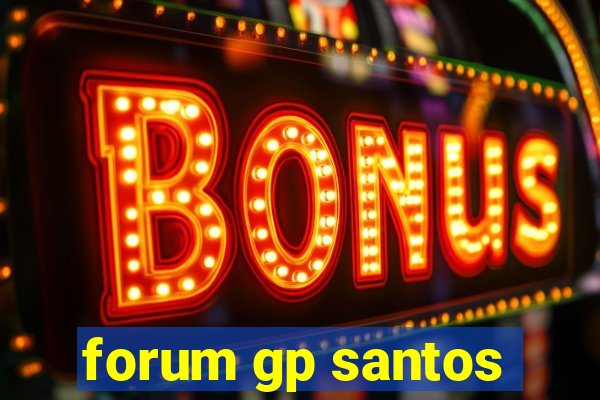 forum gp santos