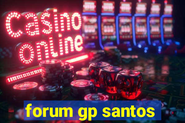 forum gp santos