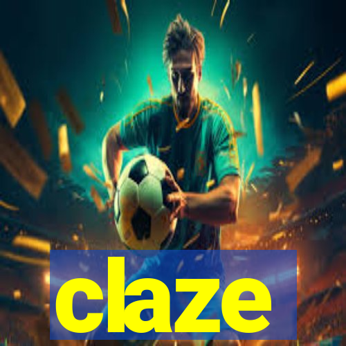 claze