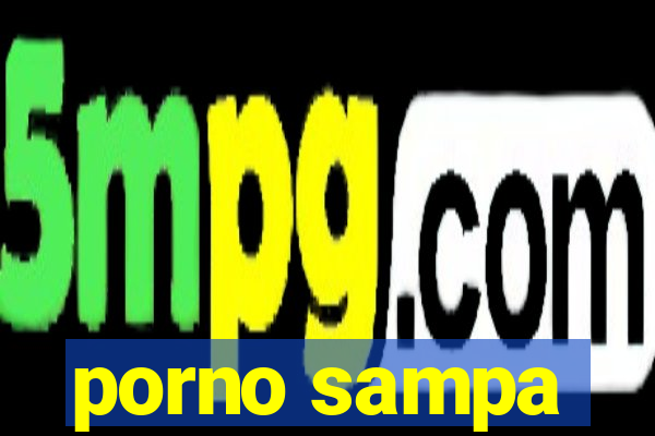 porno sampa