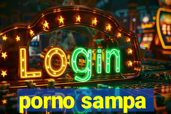 porno sampa