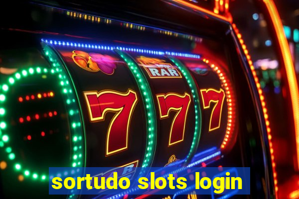 sortudo slots login