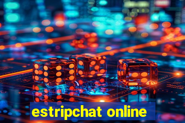 estripchat online