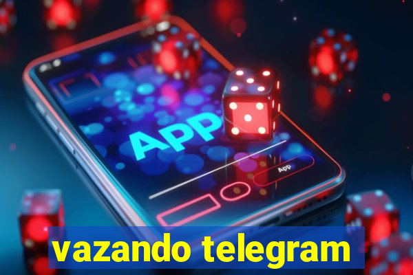 vazando telegram