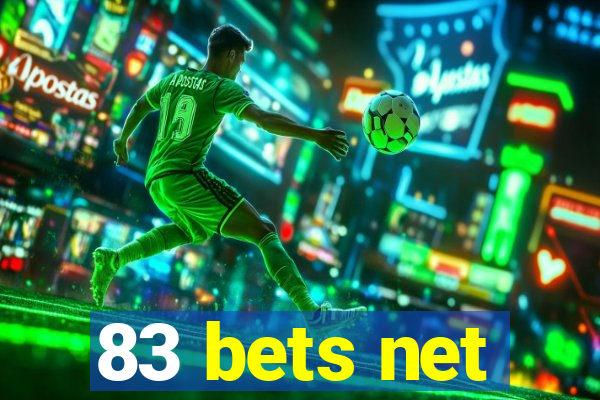 83 bets net