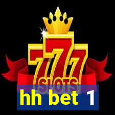 hh bet 1