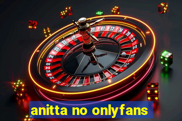 anitta no onlyfans