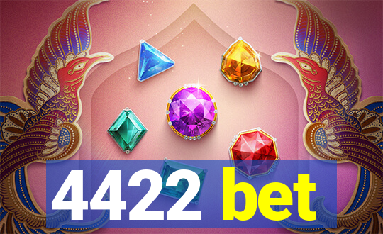 4422 bet