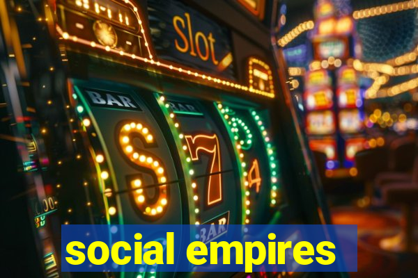 social empires