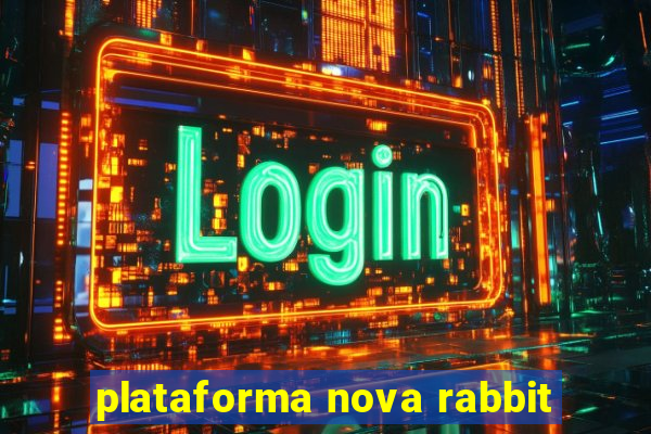 plataforma nova rabbit