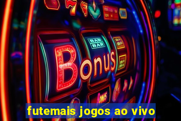 futemais jogos ao vivo