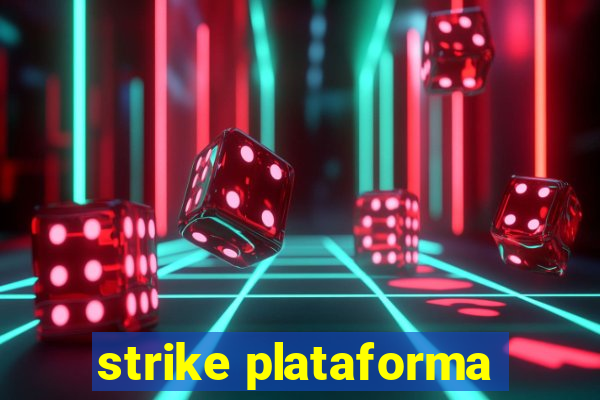 strike plataforma