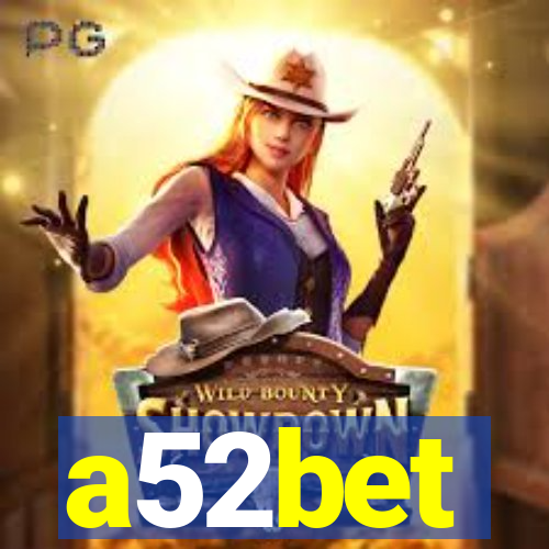 a52bet