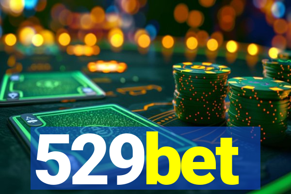 529bet