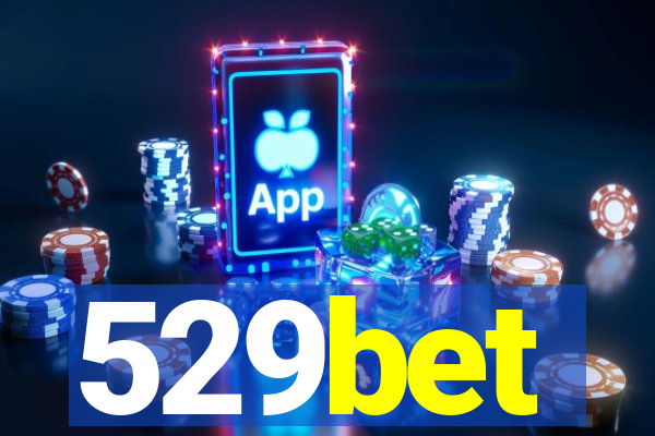 529bet